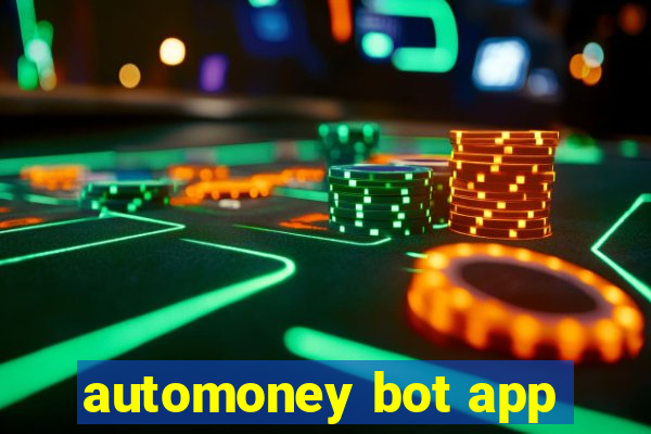 automoney bot app